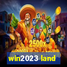 win2023 land